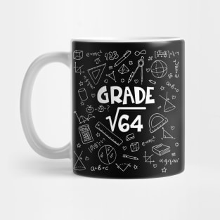 8th Grade Math Square Root Of 64 Back To School T-Shirt Gift Mug